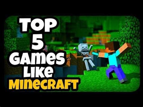 Top 5 Games Like Minecraft YouTube