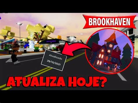 Atualizou O Brookhaven Vai Atualizar Hoje Roblox Youtube