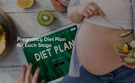 Pregnancy Diet Plan for Each Stage