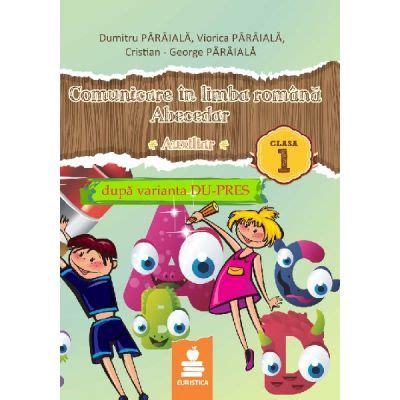 Comunicare In Limba Romana Abecedar Auxiliar Clasa I Dupa Varianta