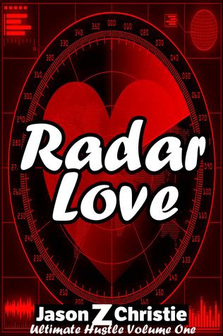 Radar Love by Jason Z. Christie