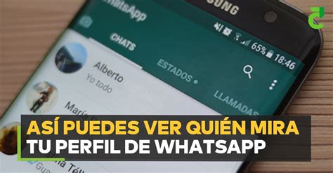 As Puedes Ver Qui N Mira Tu Perfil De Whatsapp