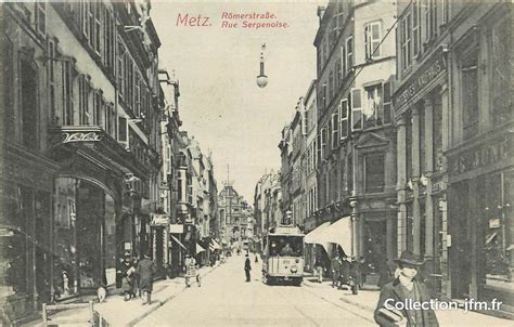 Cpa France Metz Rue Serpenoise Moselle Metz Ref