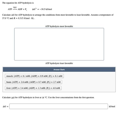 The equation for ATP hydrolysis is | Chegg.com