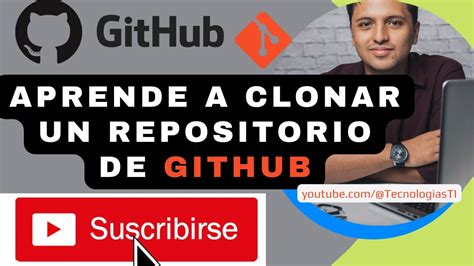 Clonar Un Repositorio Git De Github Youtube