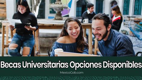 Becas Universitarias 2024 En México Bbva Telmex Y Todas Las Opciones