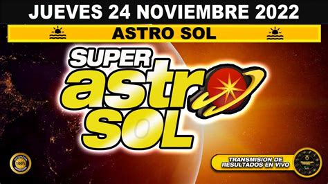 Astro Sol Resultado Astro Sol Del Jueves De Noviembre De