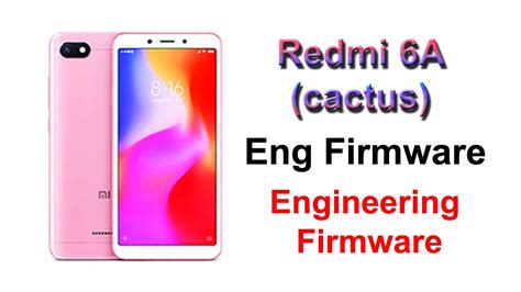 Redmi 6A Cactus Eng Firmware Engineering Firmware YouTube