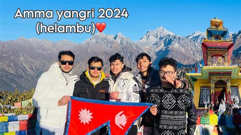 Aama Yangri Trip Helambu Visit Nepal 2024 YouTube