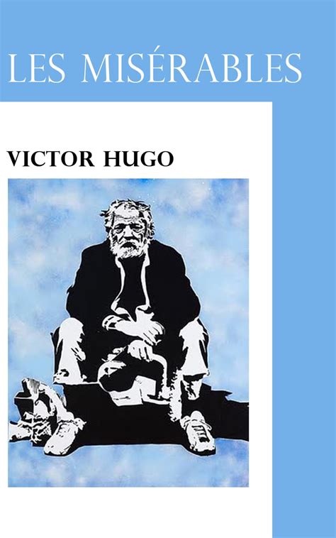 Les Misérables Editions Complète Les 5 Volumes Ebook By Victor Hugo Epub Rakuten Kobo