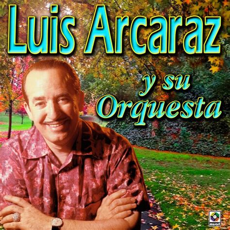 Letra De Las Ma Anitas De Luis Arcaraz Sr Musixmatch