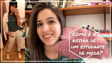 Vlog Rotina De Estudante De Moda Rotina De Estudos Youtube