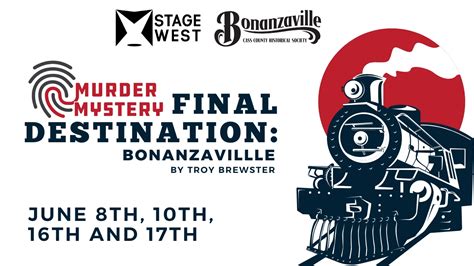 The Final Destination: Bonanzaville- A Murder Mystery - West Fargo Events