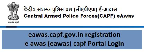 Eawas Capf Gov In Registration 2024 Eawas Capf Portal Login Online