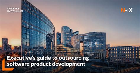 Effective guide to outsourcing software product development - N-iX 