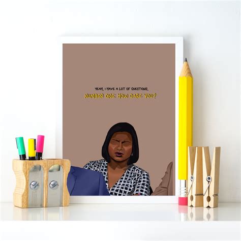 Kelly Kapoor How Dare You Wall Art Print the Office Mindy Kaling
