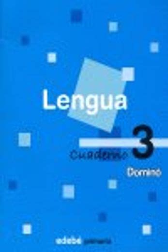 Comprar Cuaderno 3 Dominó Lengua De Obra Colectiva Edebé Buscalibre