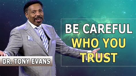 Tony Evans 2022 New Sermons - BE CAREFUL, WHO YOU TRUST - YouTube