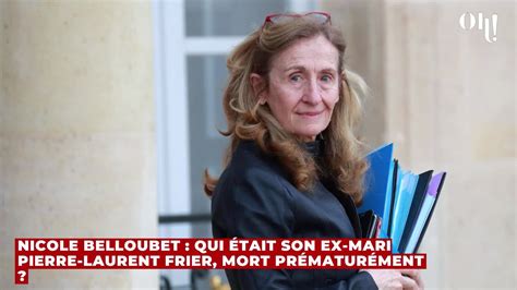 Nicole Belloubet Qui Tait Son Ex Mari Pierre Laurent Frier Mort