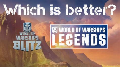 Which one is better - World of Warships Blitz or Legends Mobile? - YouTube