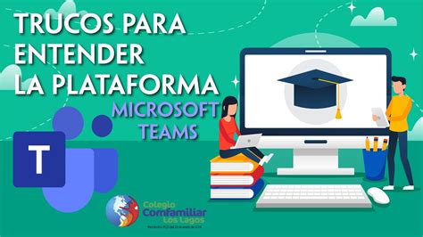 Trucos Para Entender La Plataforma Microsoft Teams Explore O