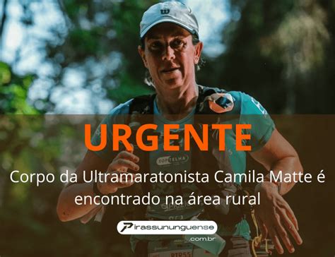 Urgente Corpo Da Ultramaratonista Camila Matte Encontrado Na Rea