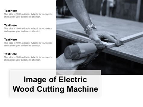 Image Of Electric Wood Cutting Machine Ppt Powerpoint Presentation