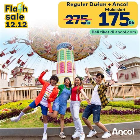 Promo DUFAN FLASH SALE 12 12 Harga Tiket Reguler Dufan Ancol Hanya