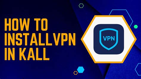 How To Install And Enable Free VPN On Kali Linux 2023 YouTube