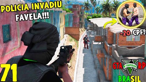 GTA 5 ROLEPLAY BRASIL POLICIA INVADIU FAVELA deu ruim d 9ª