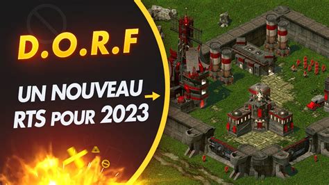 Un nouveau jeu de stratégie à la command conquer pour 2023 DORF