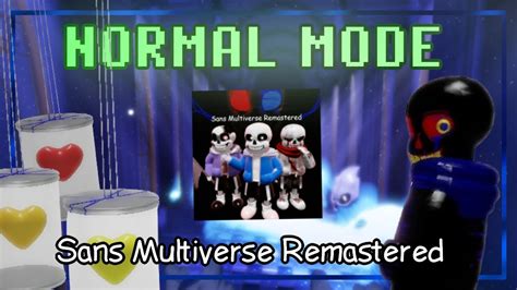 Roblox Sans Multiverse Remastered Normal Mode Rush Youtube