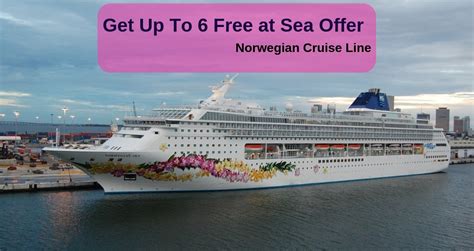 Norwegian Cruise Line- Get a Choice of 6 Offers Free at Sea