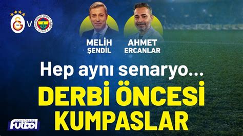 HEP AYNI SENARYO DERBİ ÖNCESİ KUMPASLAR YouTube