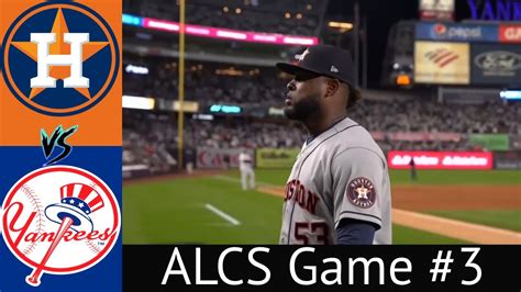 Astros Vs Yankees Alcs Condensed Game 3 Highlights 102222 Youtube