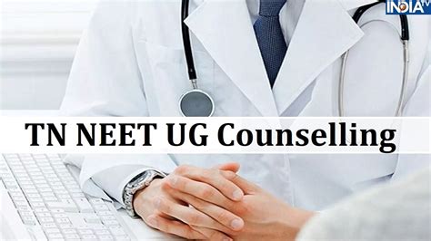 Tamil Nadu Neet Ug Counselling 2023 Round 1 Dates Announced Choice