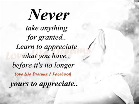 Dont Take For Granted Quotes Quotesgram