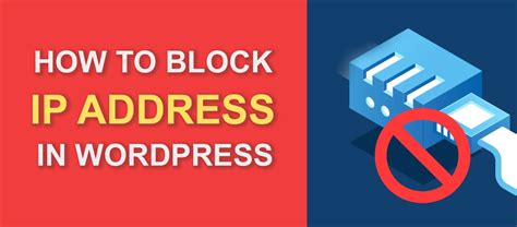 How To Block An Ip Address In Wordpress Video Guide