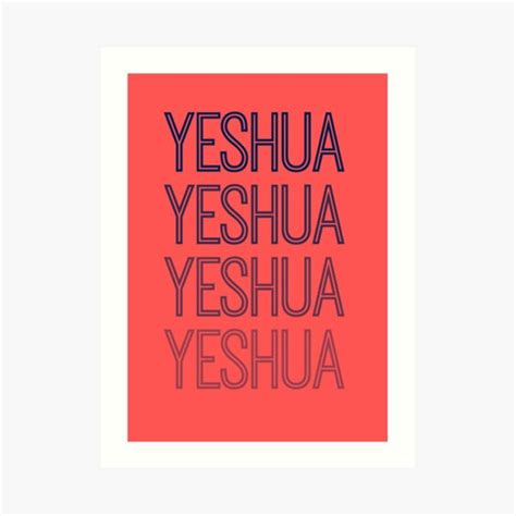 Yeshua Art Prints | Redbubble