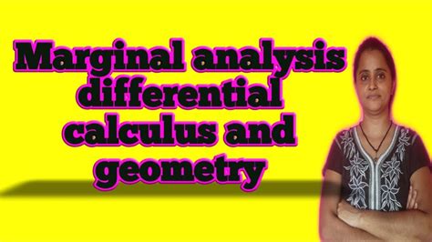 Differential Calculus And Marginal Analysis And Geometry अवकलन एवं सीमंत विश्लेशन Youtube