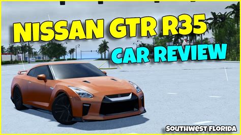 Nissan Gtr R Supercar Review Southwest Florida Roblox Youtube