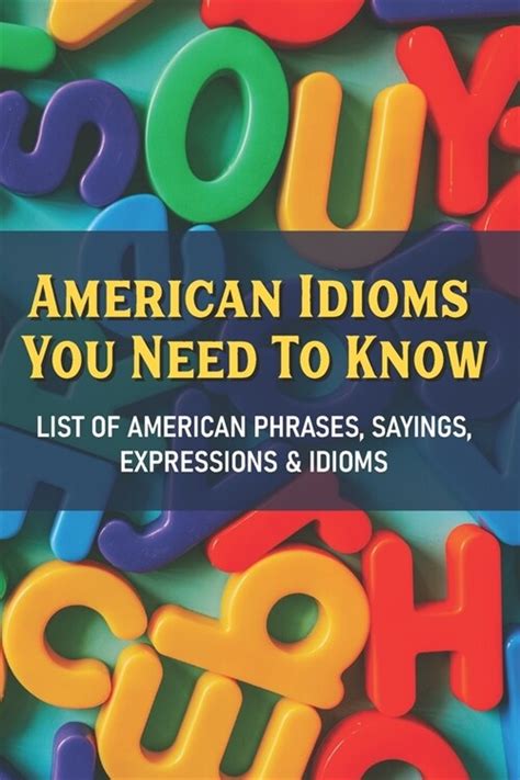 알라딘 American Idioms You Need To Know List Of American Phrases