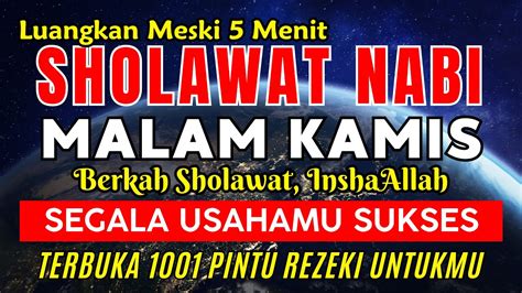 SHOLAWAT NABI MUHAMMAD SAW PENYEJUK HATI SHOLAWAT JIBRIL PENARIK