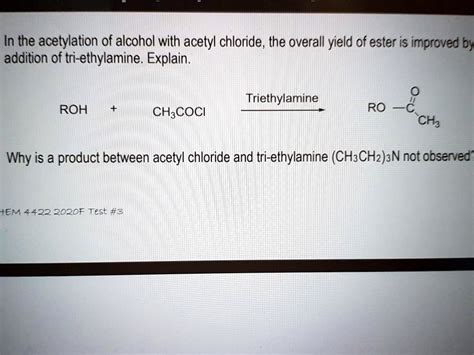 Solved In The Acetylation Of Alcohol With Acetyl Chloride The Overall