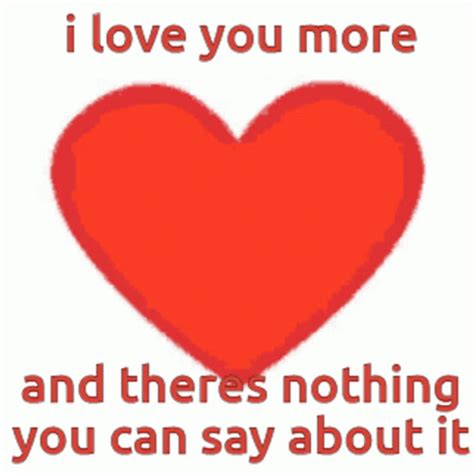 I Love You More Meme