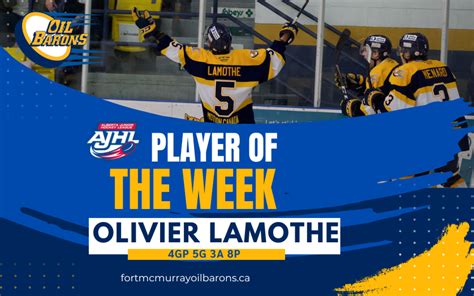 Olivier Lamothe Named Ajhl Player Of The Week Fort Mcmurray Oil Barons