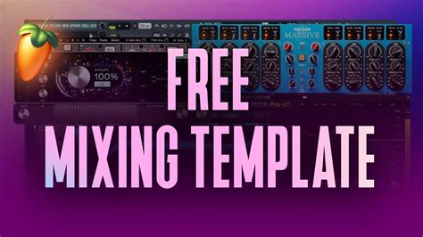 FREE FL Studio Mixing Template YouTube