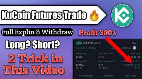 Kucoin Futures Trading Trick Kucoin Future Trading Bonus Withdraw