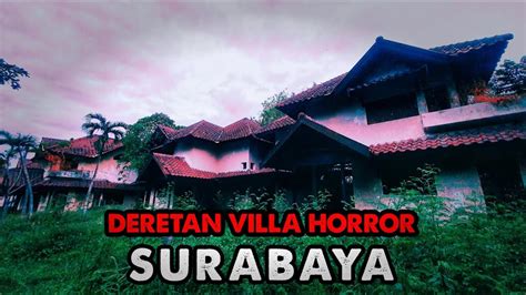 Akan Menjadi Rumah Hantu Terbesar Di Surabaya‼️terbengkalai Horror Dan