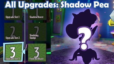 All Upgrades Shadow Pea Loads Of Variants Pvz Gw Mod Youtube